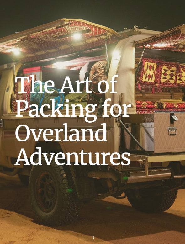 The Art of Packing for Overland Adventures