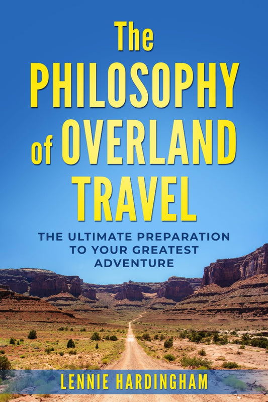 The Philosophy of Overland Travel